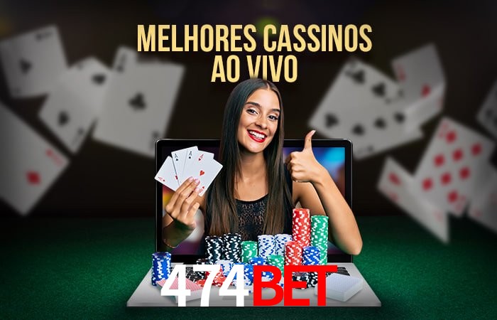 Descubra o Mundo do Cassino Online com 474bet